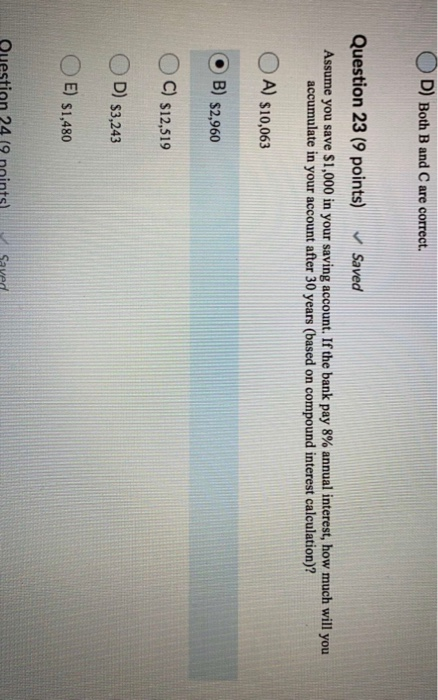  D) Both B and C are correct. Question 23 (9 points)