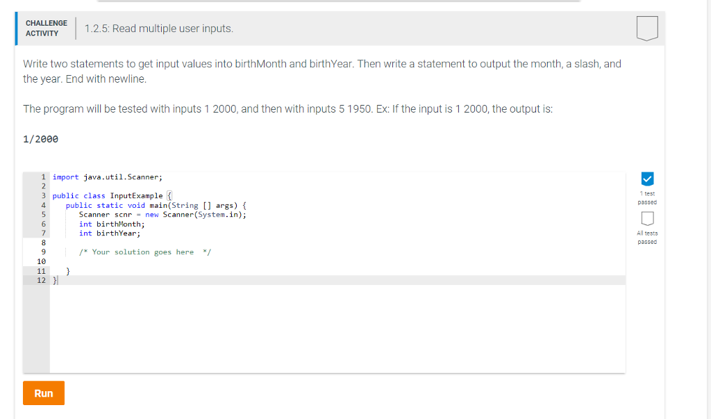  1.2.5: Read multiple user inputs. ACTIVITY Write two statements to get