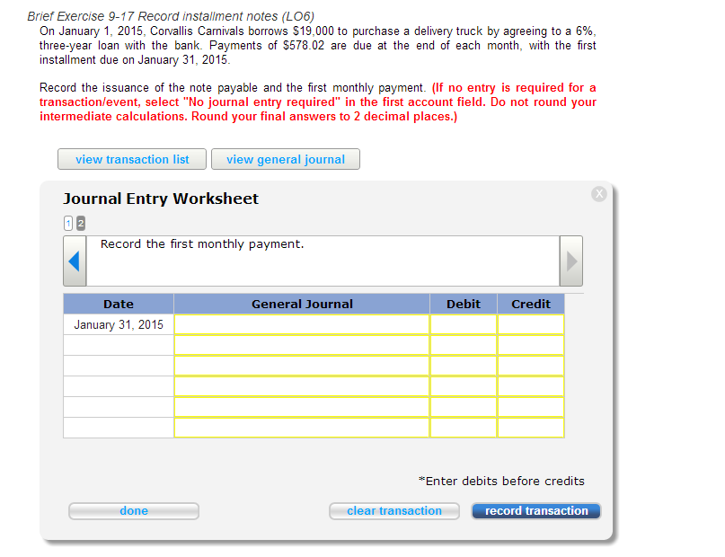 Corvallis Carnivals borrows $19.000 to purchase a delivery truck by agreeing to