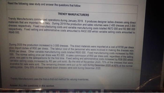  Fead the following case study and answer the questions that follow: