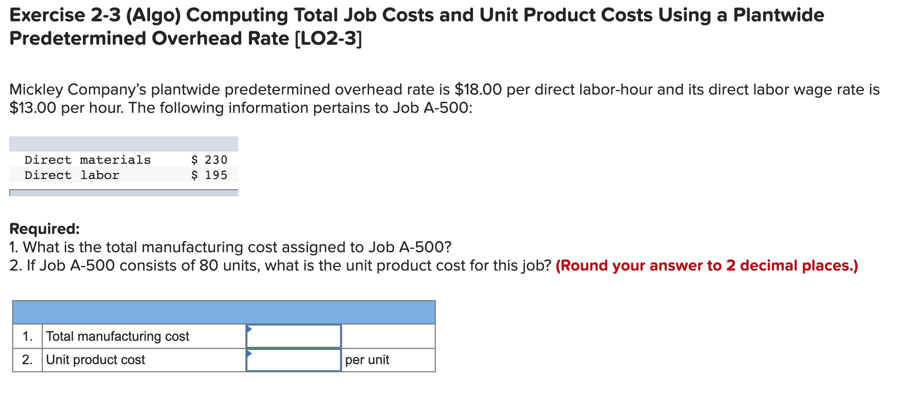 Exercise 2-3 (Algo) Computing Total Job Costs and Unit Product Costs