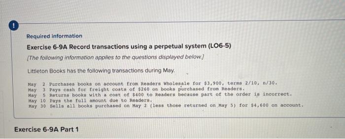  Required information Exercise 6-9A Record transactions using a perpetual system (L06-5)