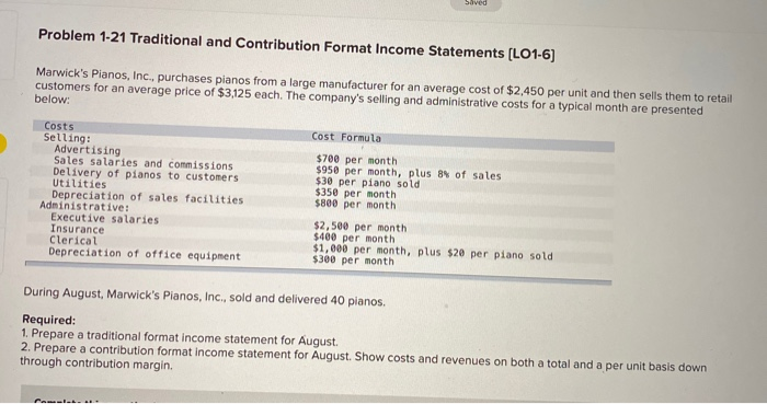 1 & 2 please Saved Problem 1-21 Traditional and Contribution Format Income