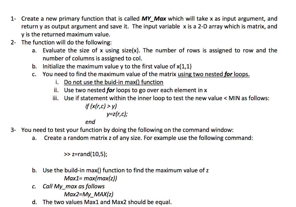 1- Create a new primary function that is called MY_Max which will