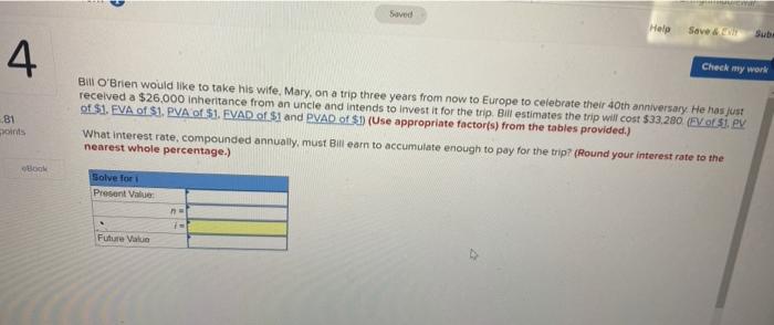  > Saved Help Save & 4 Check my work 81 Bill