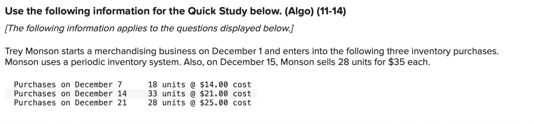 Use the following information for the Quick Study below. (Algo) (11-14)