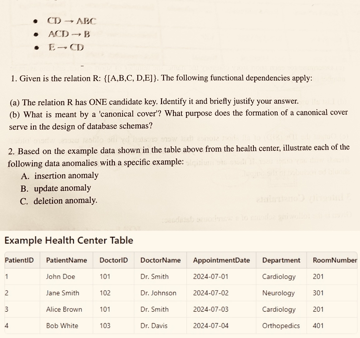  CDABC ACDB ECD Given is the relation R: {[A,B,C,D,E]}. The following