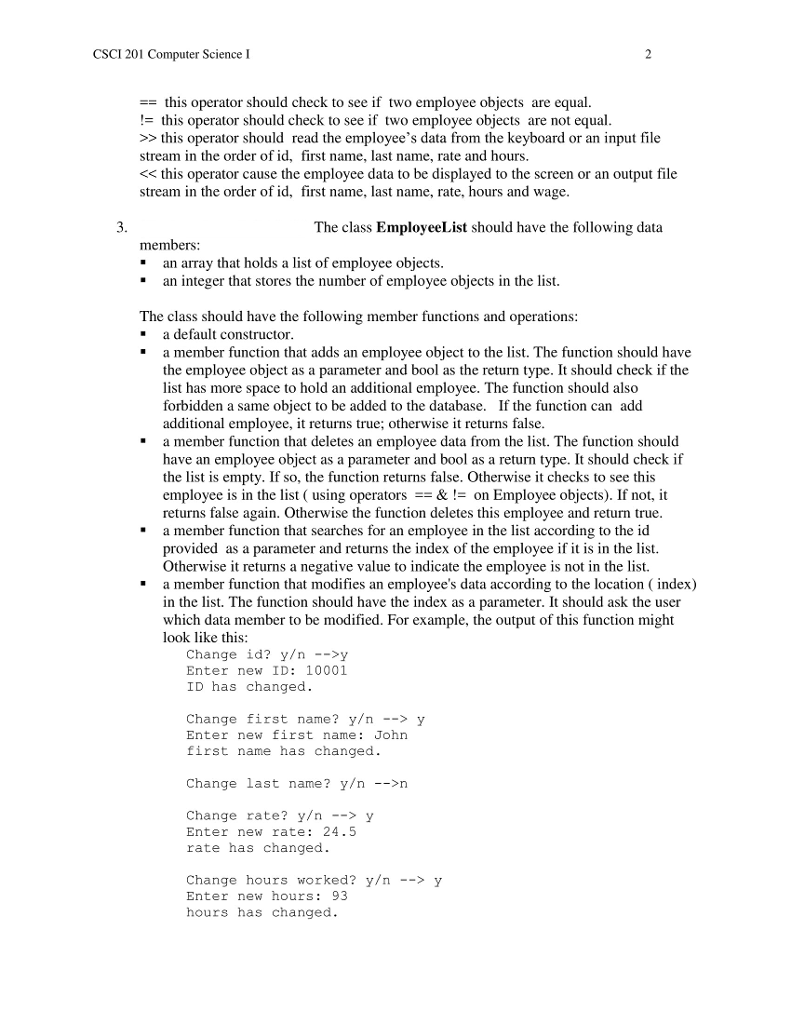 #include #include #include using namespace std; //Prototype functions double calcWage(); void getEmployeeInfor();