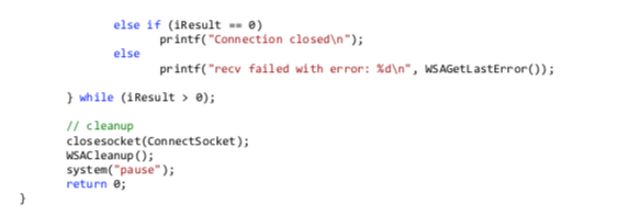 ", WSAGetLastError()); I Accept a client socket ClientSocket accept (ListenSocket, NULL, NULL);