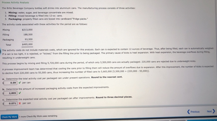  Process Activity Analysis The Brite Beverage Company bottles soft drinks into