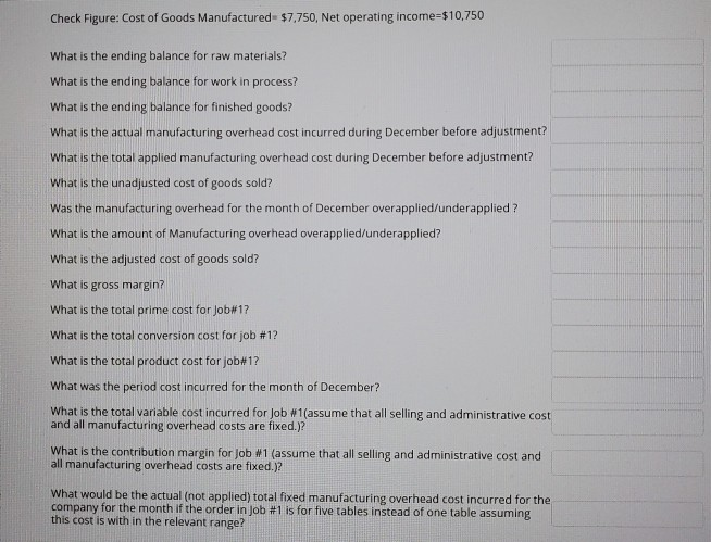 and manufactures specialty tables. Each table is specially customized for the customer.