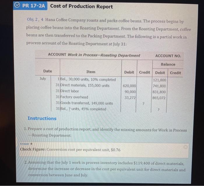 costs accounted for by the Roasting Department \begin{tabular}{|l|l|} \hline \\ \hline \\