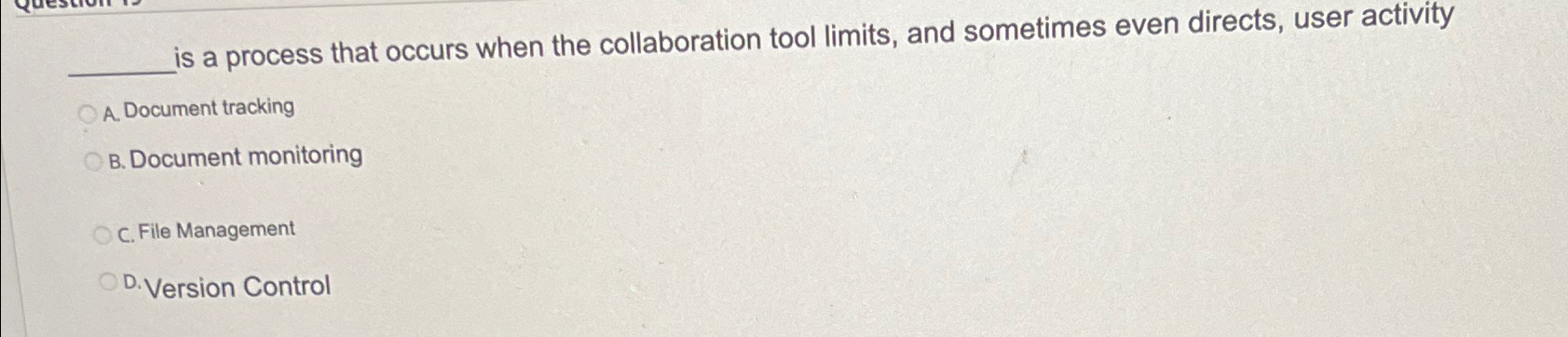  's a process that occurs when the collaboration tool limits, and