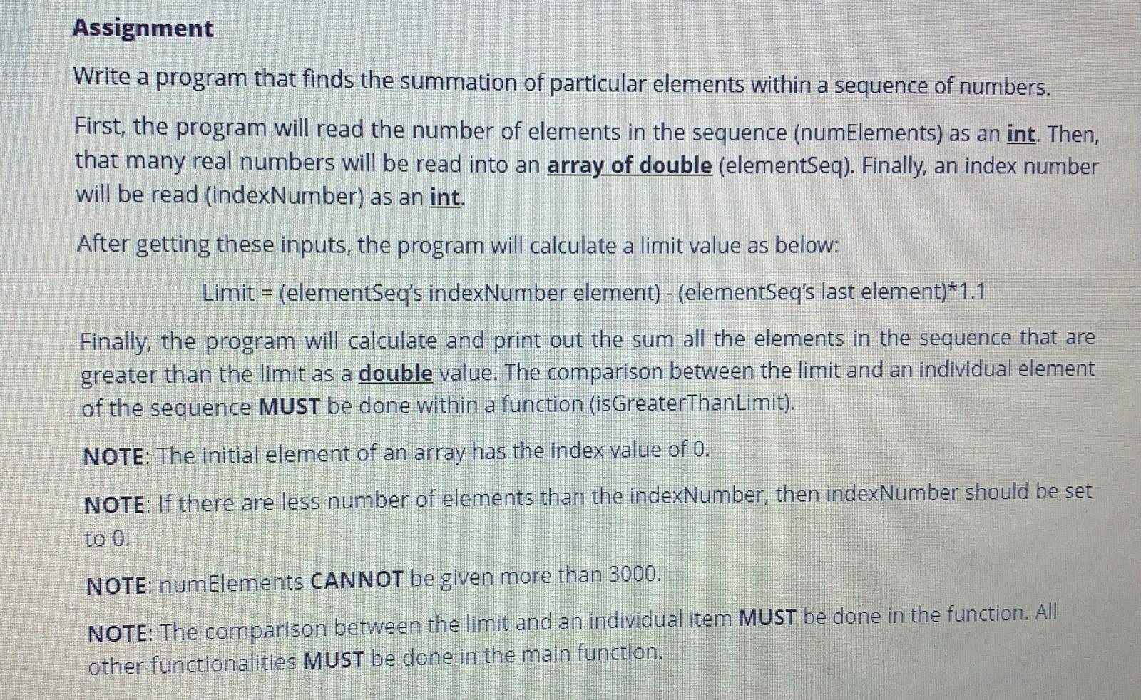 Assignment Write a program that finds the summation of particular elements