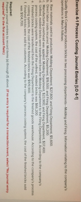  Exercise 4-1 Process Costing Journal Entries [LO 4-1 Quality Brick Company