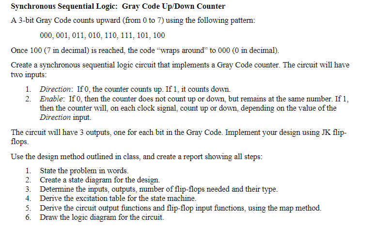  Synchronous Sequential Logic: Gray Code Up/Down Counter A 3-bit Gray Code