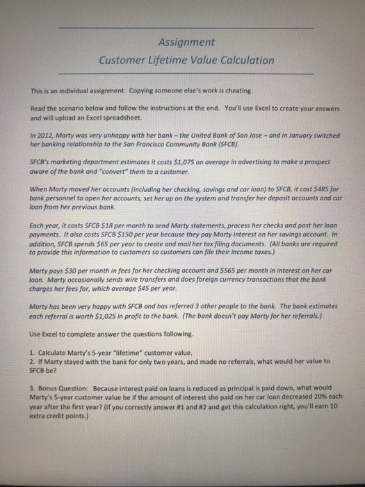  Assignment Customer Lifetime Value Calculation This is an individual assignment. Copying