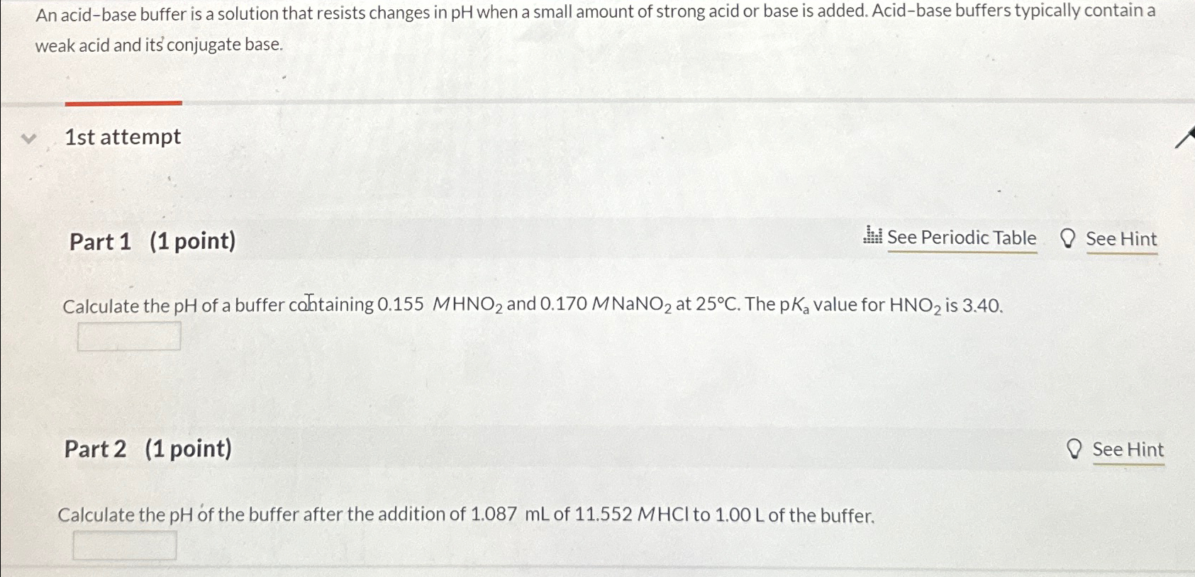 An acid-base buffer is a solution that resists changes in pH
