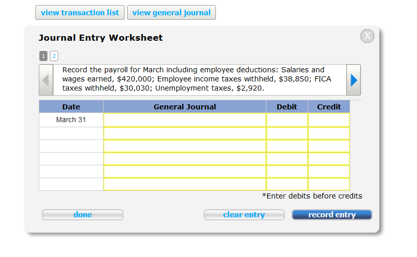 completed the salary and wage payroll for March. The payroll provided the