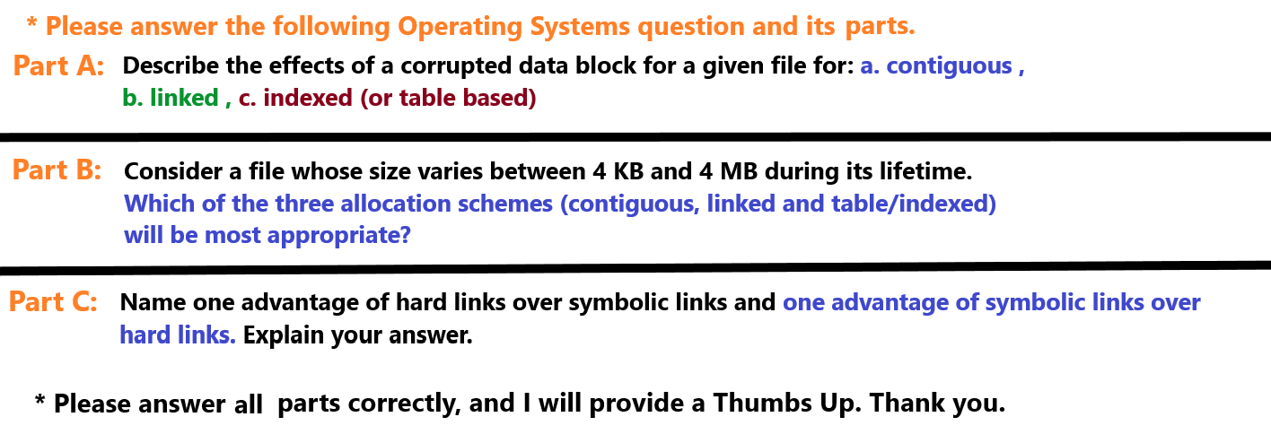  Hello. Please answer the attached Operating Systems question and its parts