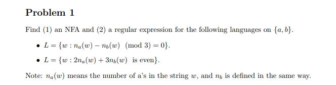  Problem 1 Find (1) an NFA and (2) a regular expression