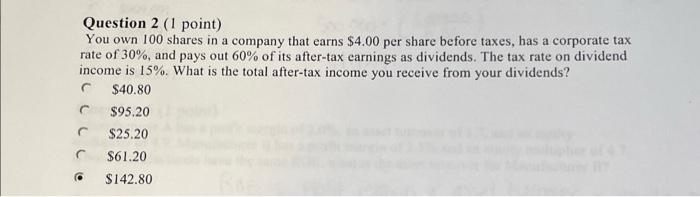 please explain how to get answer, use formulas Question 2 (1 point)