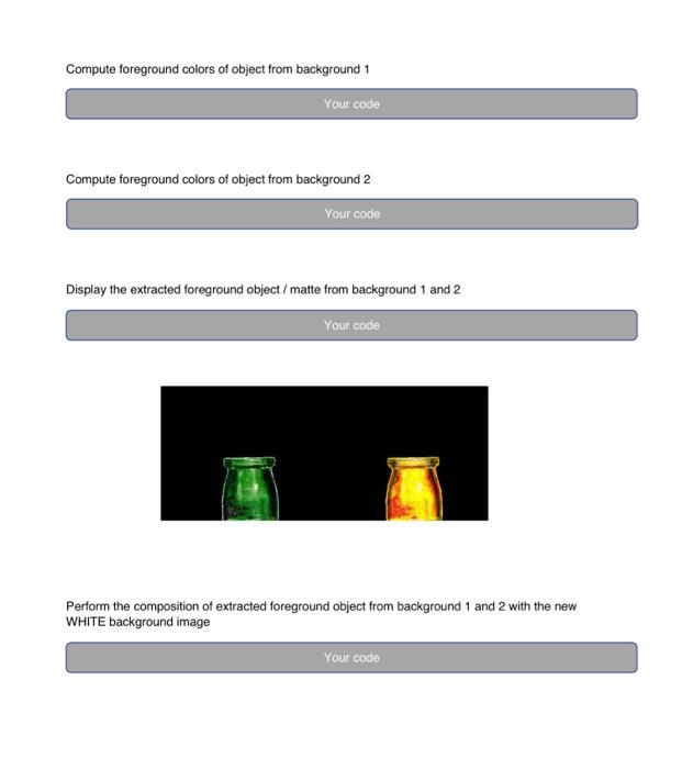 Matlab Matlab Matlab Triangulation Matting Project Read all 4 images Display all