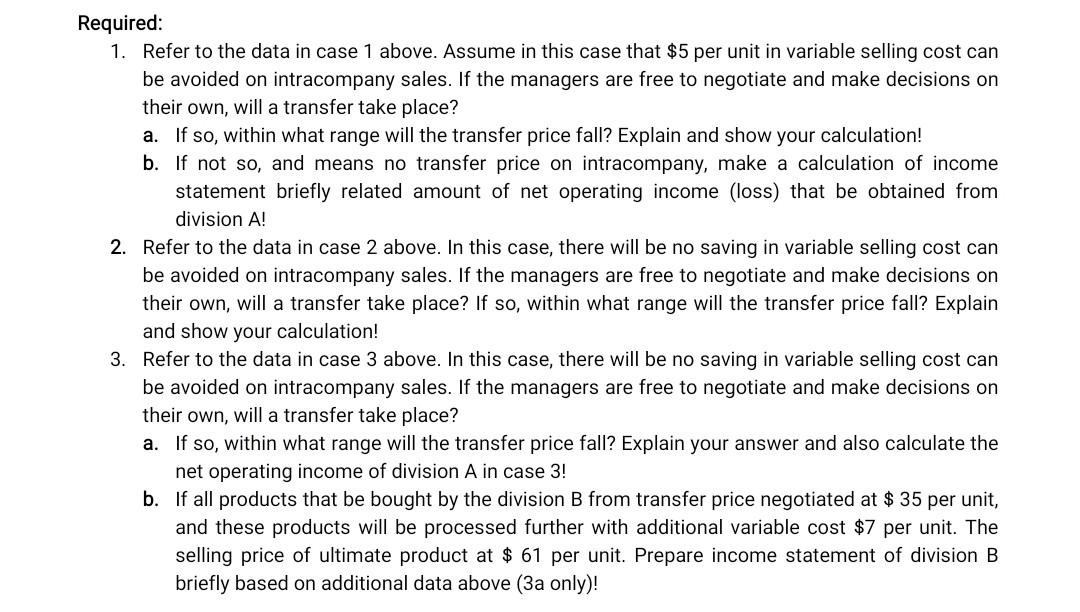 its production process. The managers of the divisions are evaluated based on