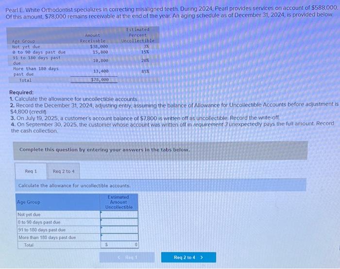 help please (10) Pearl E. White Orthodontist specializes in correcting misaligned teeth.
