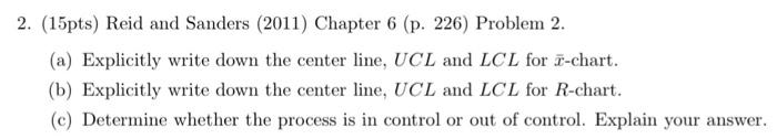 (b) Explicitly write down the center line, UCL and LCL for R-chart.