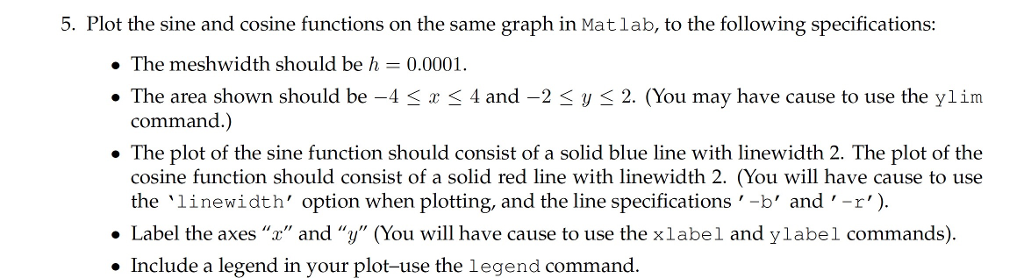 5. Plot the sine and cosine functions on the same graph