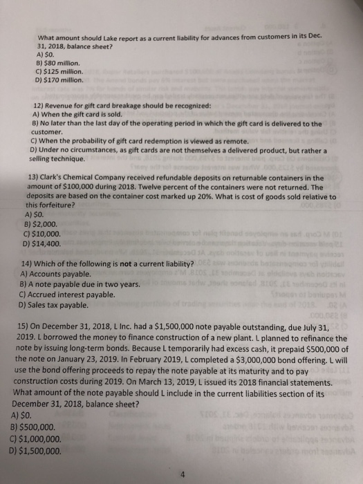  What amount should Lake report as a current liability for advances