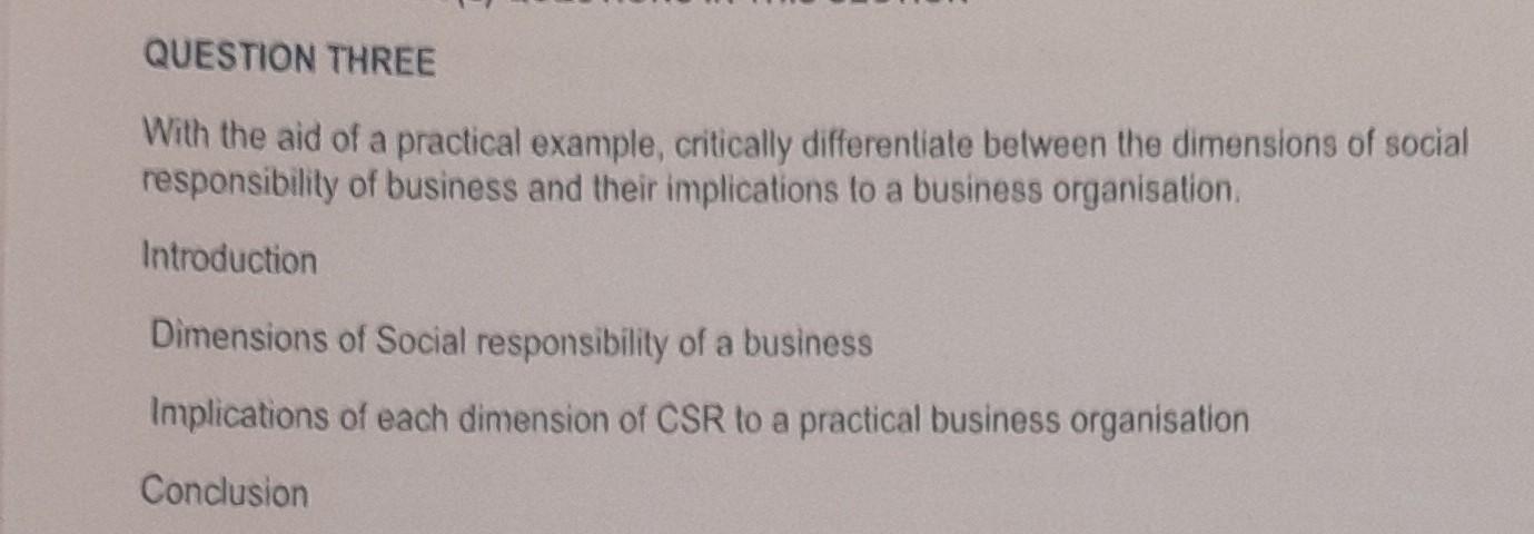 QUESTION THREE With the aid of a practical example, critically differentiate