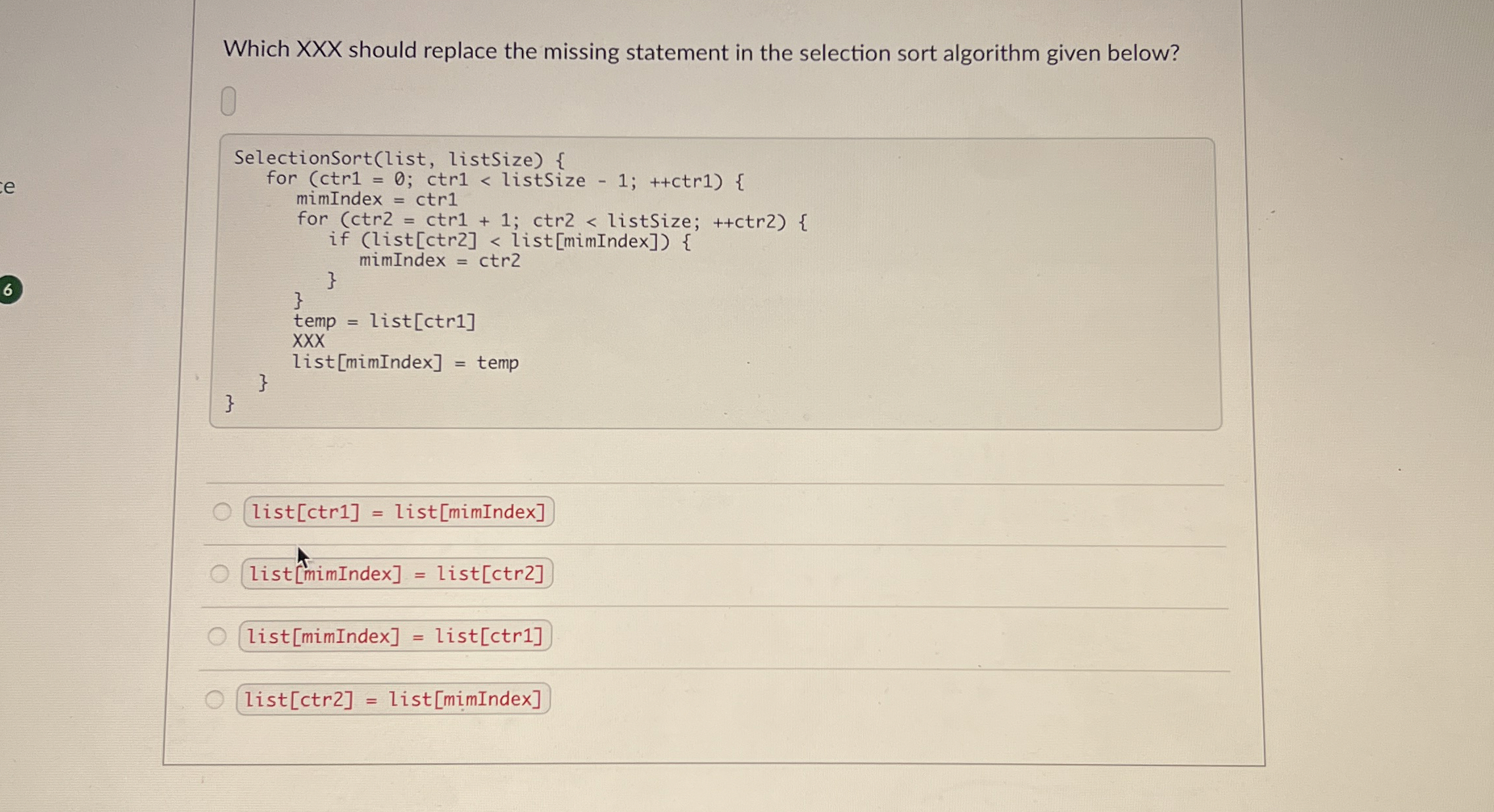  Which xxx should replace the missing statement in the selection sort
