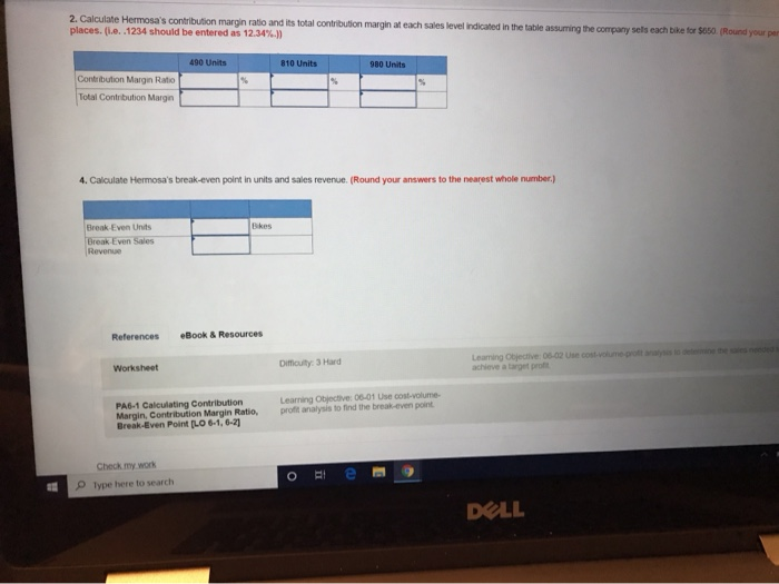(LO 6-1, 6-2] Hermosa, Inc., produces one model of mountain bike. Partial