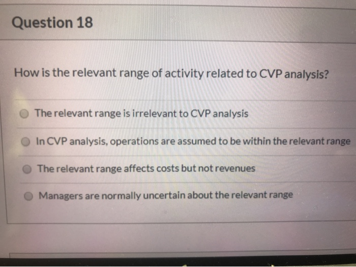 variable costs. Question 17 If a company anticipates that other sales will