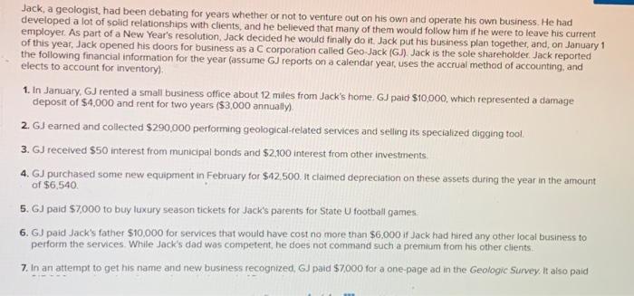 help me solve this please Jack, a geologist, had been debating for