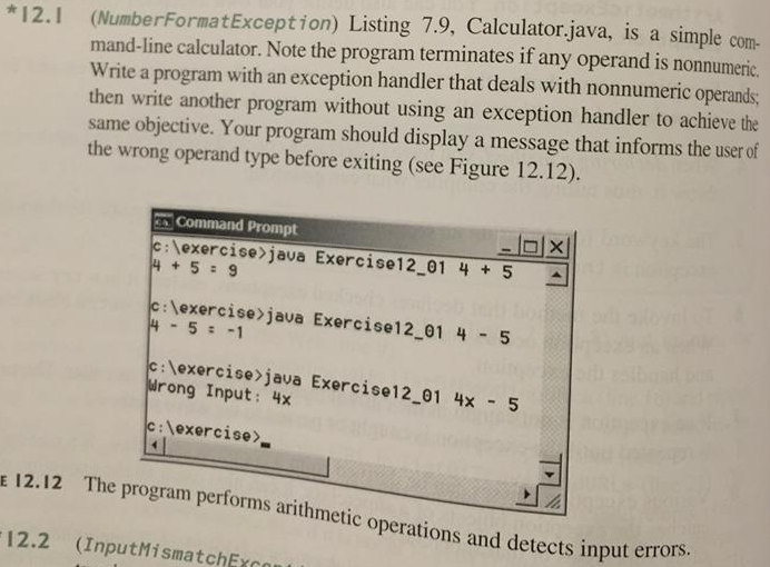 JAVA mand-line calculator. Note the program terminates if any operand is nonnumeric.