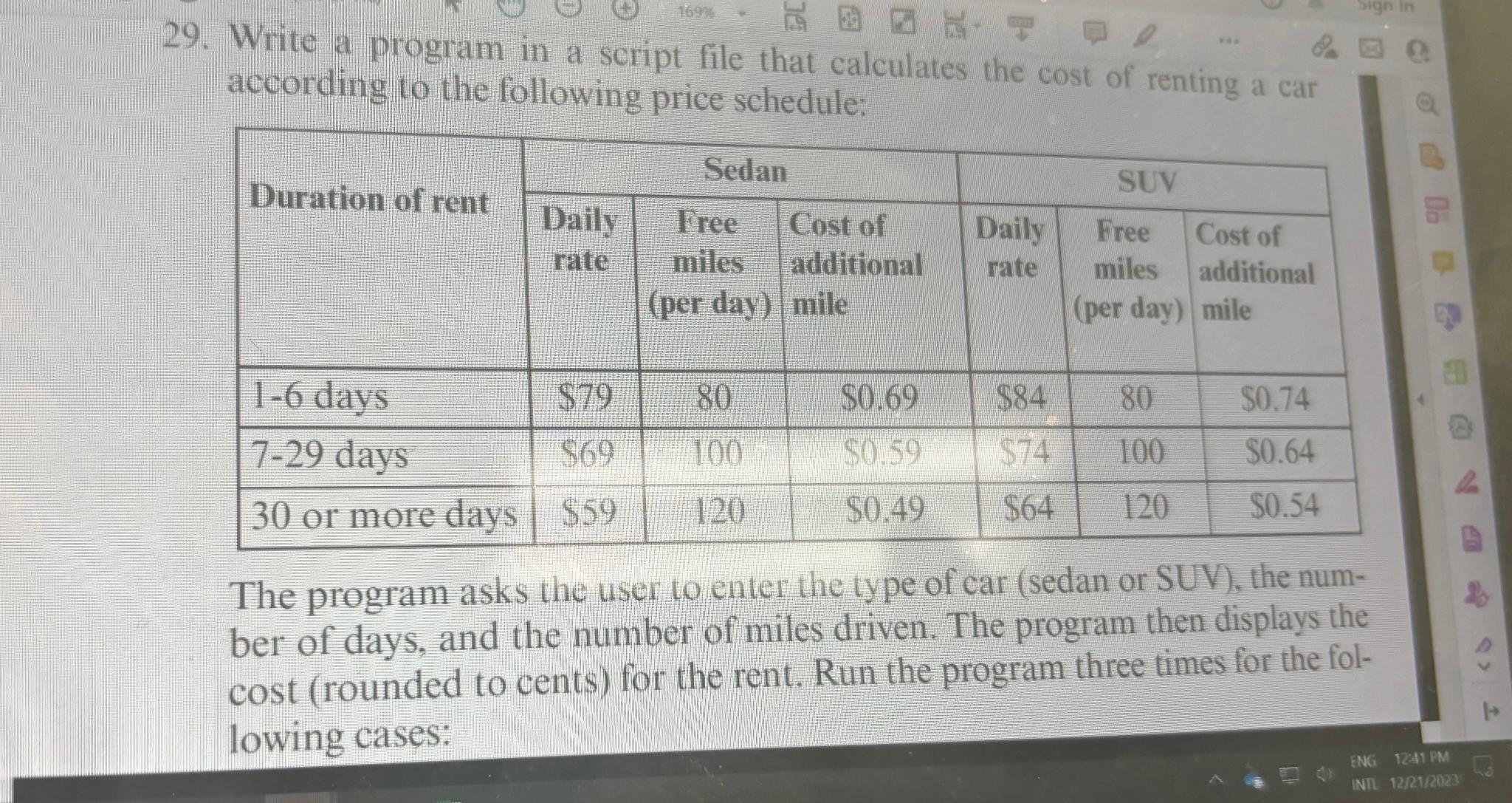  Write a program in a script file that calculates the cost
