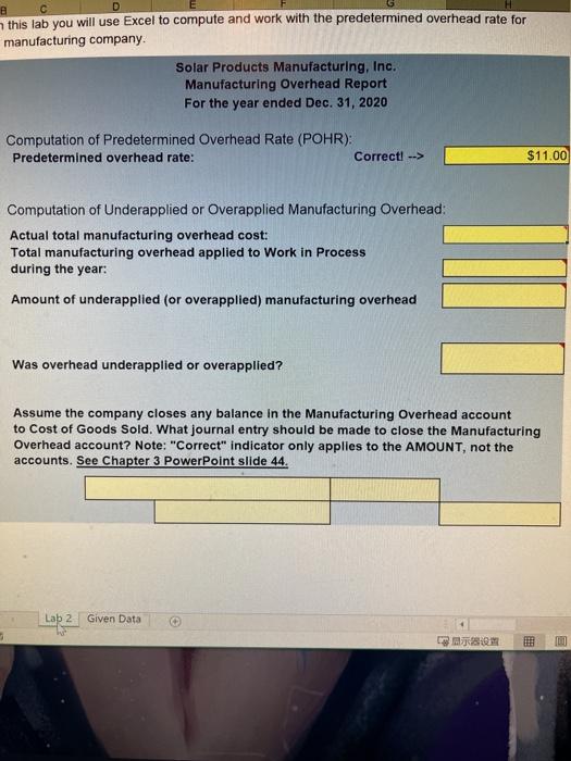1 2 3 4 This company applies manufacturing overhead on the basis
