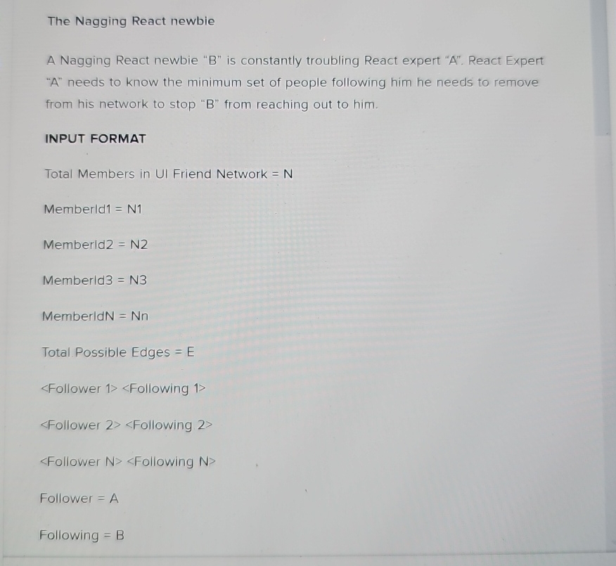 The Nagging React newbie A Nagging React newbie "B" is constantly