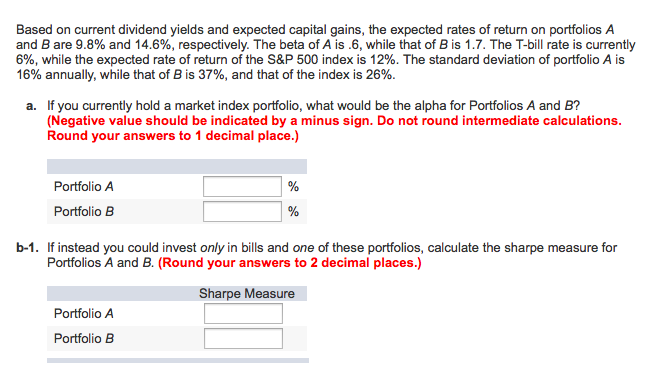  Based on current dividend yields and expected capital gains, the expected