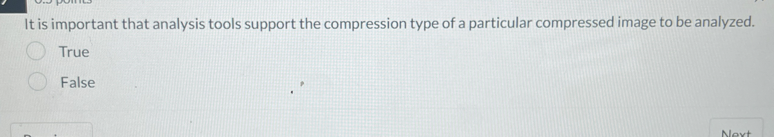  It is important that analysis tools support the compression type of
