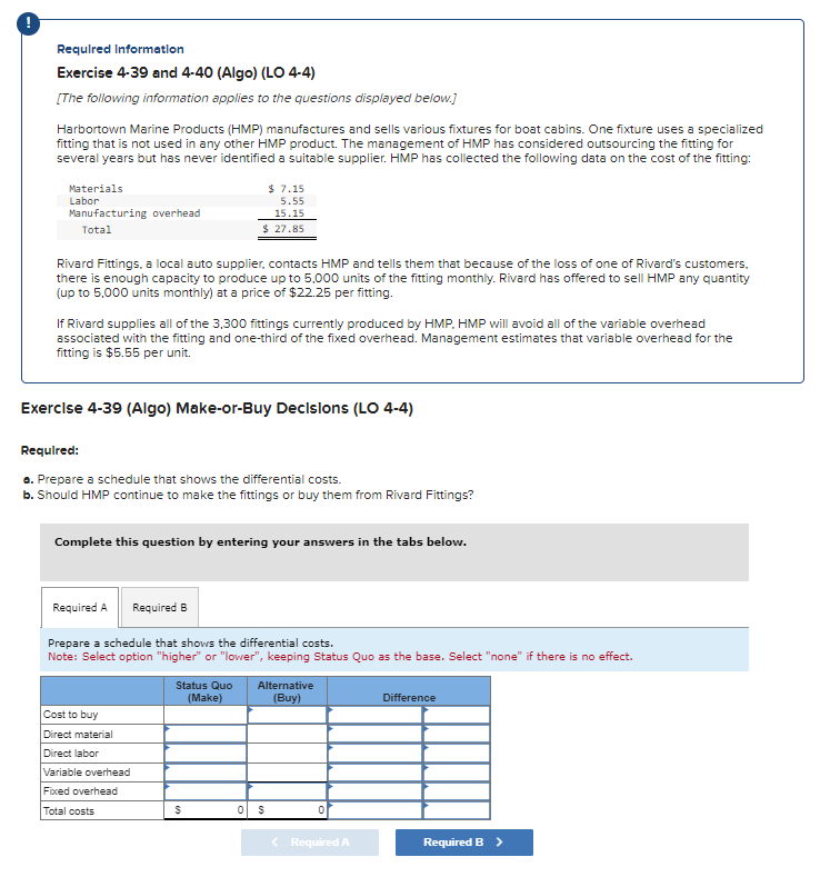  Requlred Information Exercise 4-39 and 4.40 (Algo) (LO 4-4) [The following