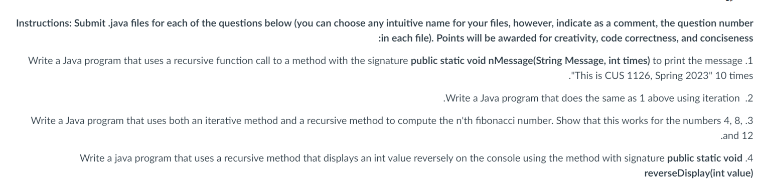  Instructions: Submit .java files for each of the questions below (you