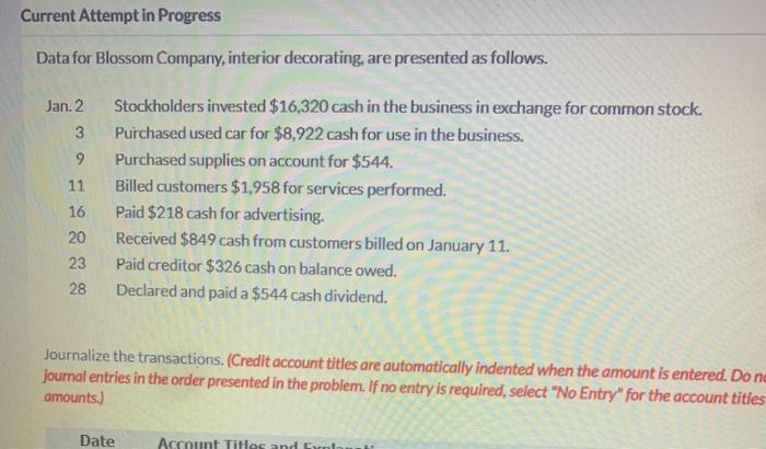  Current Attempt in Progress Data for Blossom Company, interior decorating, are