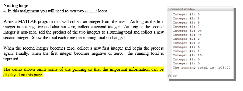  This must be done without using "break" Nesting loops 4. In