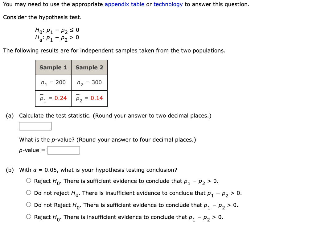 You may need to use the appropriate appendix table or technology