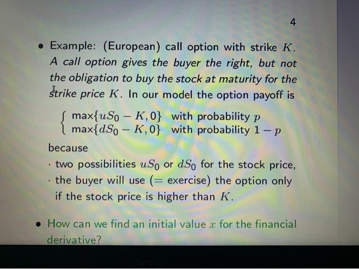 asset) and one bank account (risk-free asset). In this question, we consider