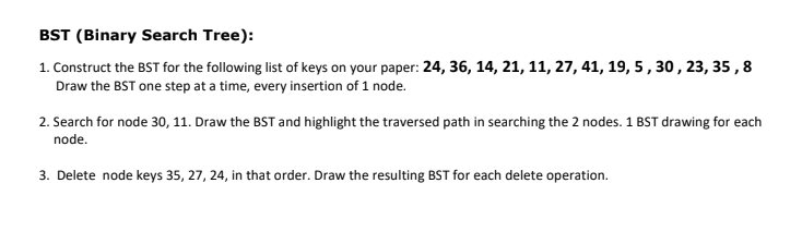  BST (Binary Search Tree): Construct the BST for the following list